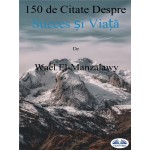 150 De Citate Despre Succes Și Viață