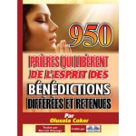 950 Prières Qui Libèrent De L'Esprit Des Bénédictions Différées Et Retenues