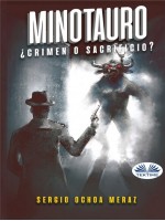 Minotauro-¿Crimen O Sacrificio?