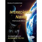 Interseção Com Nibiru-As Aventuras De Azakis E Petri