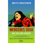 Mercedes Sosa - Más Que Una Canción-Un Homenaje A “La Negra”,  La Voz De Latinoamérica (1935 – 2009)