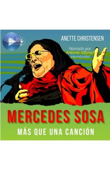 Mercedes Sosa - Más Que Una Canción-Un Homenaje A “La Negra”,  La Voz De Latinoamérica (1935 – 2009)