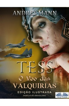 Tess: O Voo Das Valquírias