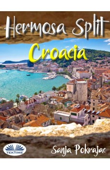 Hermosa Split-Croacia-Guía Y Conversaciones En Croata