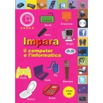 Impara Il Computer E L'Informatica-Volume 1