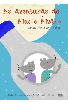 As Aventuras De Alex E Álvaro
