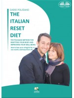 The Italian Reset Diet-The Polisano Method For Resetting Your Body And Improving Your Well-Being