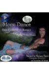 Moon Dance (Caminho Do Sangue Livro Um)-Saga Caminho Do Sangue Livro 1