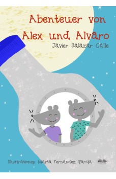 Die Abenteuer Von Alex Und Alvaro