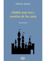 «Había Una Vez», Cuentos De Los Zaza-Narraciones