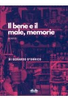 Il Bene E Il Male, Memorie-Diario