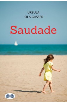 Saudade-Storia Di Una Donna Che Si Libera Dall'Invadenza Della Sua Famiglia Per Trovare Infine La Felicità