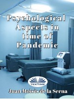 Psychological Aspects In Time Of Pandemic