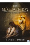 The Misconception-A Spirit Guide, A Ghost Tiger, And One Scary Mother!