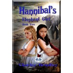 Hannibal's Elephant Girl-Book Two: Voyage To Iberia