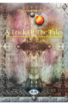 A Trick Of The Tales-Short Novels Inspired By The Lyrics Of The Genesys