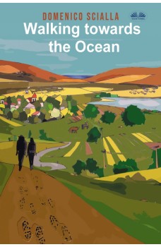 Walking Towards The Ocean-Between Mystery And Reality, A Story That Comes From An On The Road And Mental Adventure