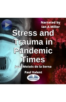Stress And Trauma In Pandemic Times