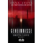Geheimnisse-Dreya Love Buch 3