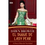 El Duque De Lady Pear-Una Intelectual Desafiando Granujas.