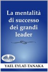 La Mentalità Di Successo Dei Grandi Leader-Non È Il Denaro