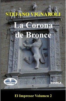 La Corona De Bronce-El Impresor - Segundo Episodio