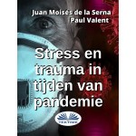 Stress En Trauma In Tijden Van Pandemie