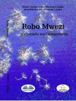 Robo Mwezi-Watumishi Wa Campoverde