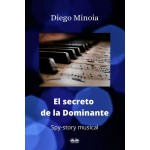 El Secreto De La Dominante-Historia Musical De Espías