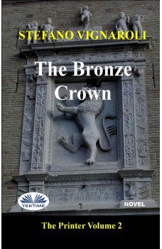 The Bronze Crown-The Printer - Second Episode
