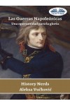 Las Guerras Napoleónicas-Una Oportunidad Para La Gloria