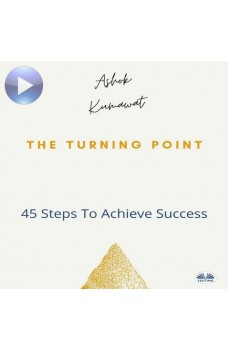 The Turning Point-45 Steps To Achieve Success