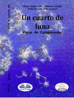 Un Cuarto De Luna-Los Vigías De Campoverde