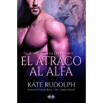 El Atraco Al Alfa-Romance Paranormal Con Cambiaformas