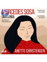 Mercedes Sosa - Uma Lenda-Um Tributo À Vida De Uma Das Maiores Artistas Da América Latina