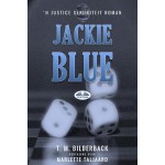 Jackie Blue-'N Justice Sekuriteit Roman