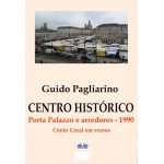 Centro Histórico – Porta Palazzo E Arredores 1990-Conto  Coral Em Versos