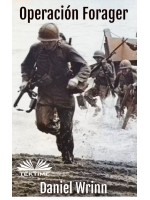 Operación Forager-La Batalla De 1944 Por Saipan, La Invasión De Tinian Y La Reconquista De Guam