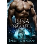 Luna Nascente-Un Romanzo Paranormale