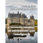 L'Accroche Narrative, Un Entraînement Pour L'Intelligence Émotionnelle