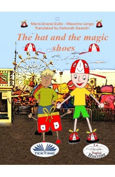 The Hat And The Magic Shoes