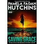Saving Grace-Un Giallo Caraibico Firmato Katie Connell