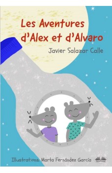 Les Aventures D’Alex Et D’Alvaro