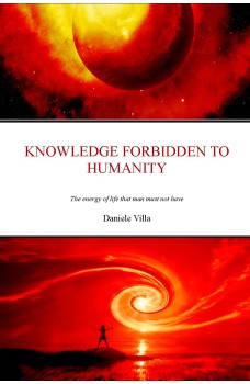 Knowledge Forbidden To Humanity-The Energy Of Life That Man Must Not Have