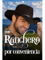 El Ranchero Se Casa Por Conveniencia-La Bonita Historia De Un Matrimonio De Conveniencia