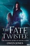 Fate Twister-The Strange Story Of Wayne Gamm