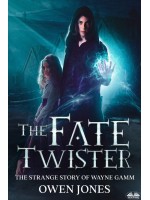 Fate Twister-The Story Of Wayne Gamm