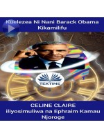Kuelezea Ni Nani Barack Obama Kikamilifu
