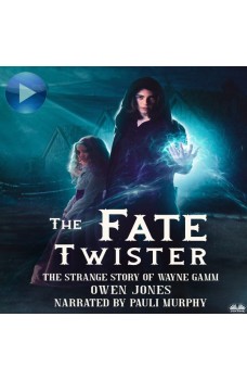 Fate Twister-The Story Of Wayne Gamm