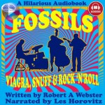 Fossils-Viagra, Snuff And Rock'N'Roll